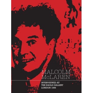Malcolm McLaren | Malcolm McLaren, Andrew Wilson, Paul Stolper, Young Kim (2023)