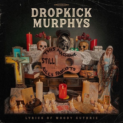 DROPKICK MURPHYS - THIS MACHINE STILL KILLS FASCISTS LP