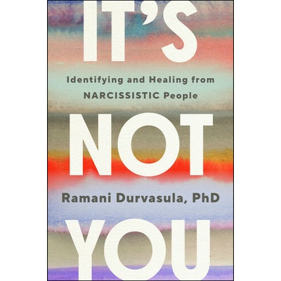 It's Not You - Ramani Durvasula