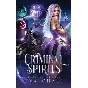Criminal Spirits | Eva Chase (ISBN: 9781990338410)