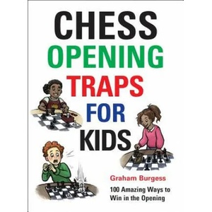 Chess Opening Traps for Kids | Graham Burgess (ISBN: 9781911465270)