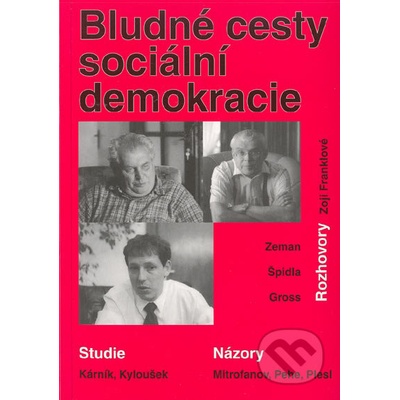 Bludné cesty sociální demokracie - Kolektiv autorů