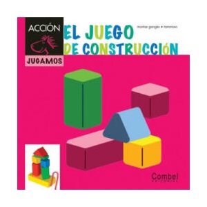 El juego de la construccion | Montse Ganges, Tommaso (2012)