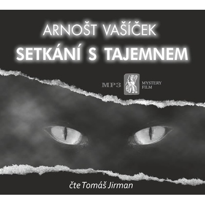 Setkání s tajemnem - Arnošt Vašíček