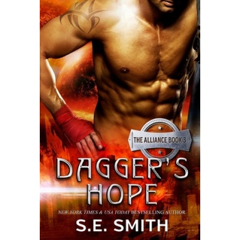 Dagger's Hope: The Alliance Book 3 | S. E. Smith