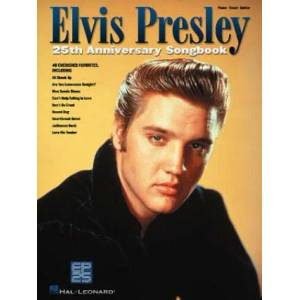 Elvis Presley: 25th Anniversary Songbook | Elvis Presley (ISBN: 9780634052743)