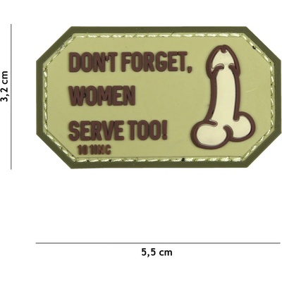 Gumová nášivka 101 Inc nápis Dont forget, women serve - coyote