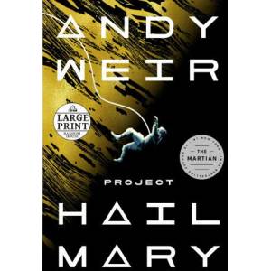 Project Hail Mary (ISBN: 9780593395561)