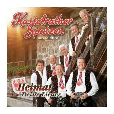 KASTELRUTHER SPATZEN: HEIMAT-DEINE LIEDER CD