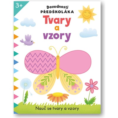 Dovednosti předškoláka: Tvary a vzory - Svojtka&Co.