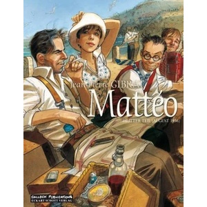 Mattéo - August 1936 | Jean-Pierre Gibrat, Eckart Schott, Eckart Schott (ISBN: 9783899085518)