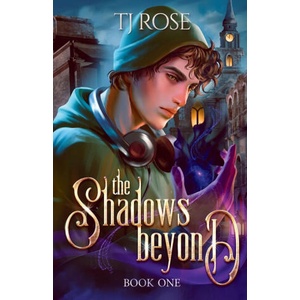 The Shadows Beyond | TJ Rose (ISBN: 9781068171413)