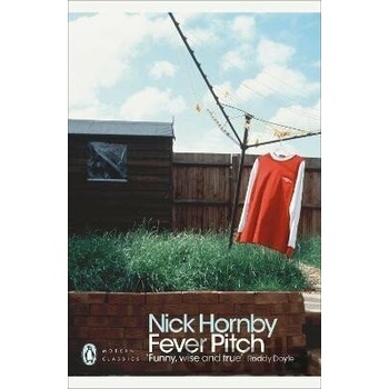 Fever Pitch - Penguin Modern Classics - Paperb- Nick Hornby