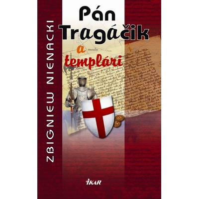Pán Tragáčik 5 a templári