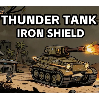 Thunder Tank: Iron Shield