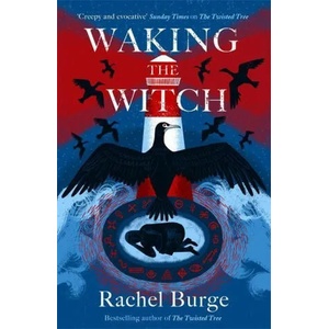 Waking the Witch | Rachel Burge (ISBN: 9781471411083)