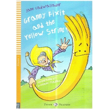 Granny Fixit and the yellow string bellow A1 Cadwallader Jane