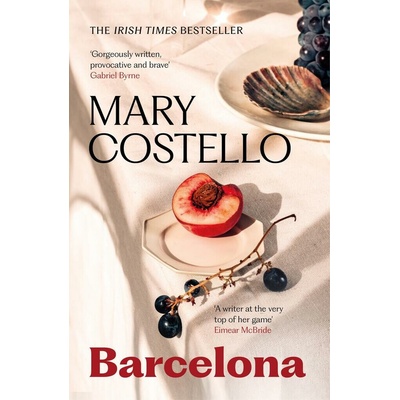 Barcelona - Mary Costello