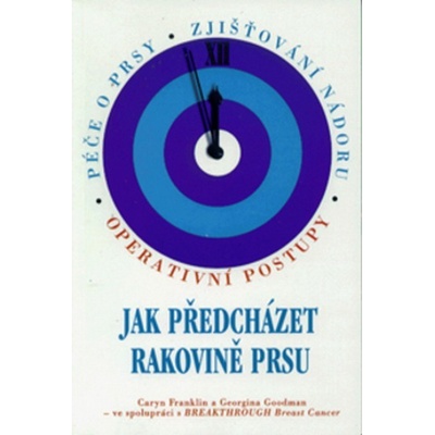 Jak předcházet rakovině prsu - Caryn Franklin, Georgina Goodman