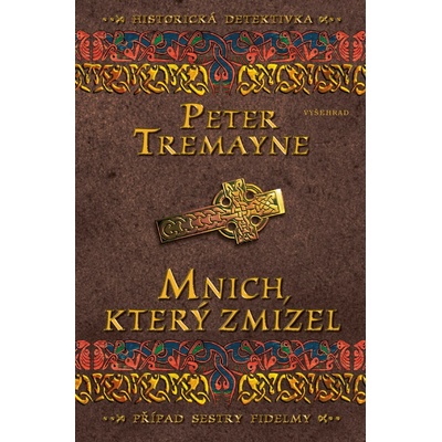Mnich, který zmizel - Peter Tremayne