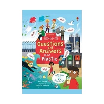 Lift-the-Flap Questions and Answers: About Plastic - Katie Daynes