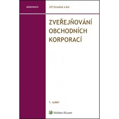 Jiří Strouhal Zveřejňování obchodních korporací CZE KNI