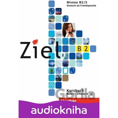 Ziel B2/1: 2 Audio-CDs zum Kursbuch - Manuela Glaboniat