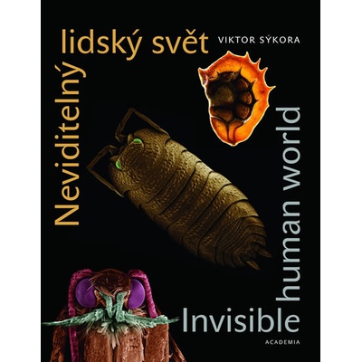 Neviditelný lidský svět/Invisible Humann World