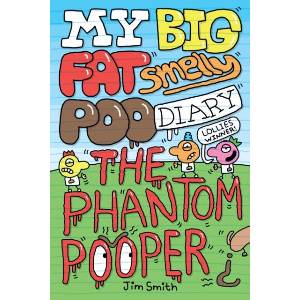 My Big Fat Smelly Poo Diary 5: The Phantom Pooper (ISBN: 9780702344725)