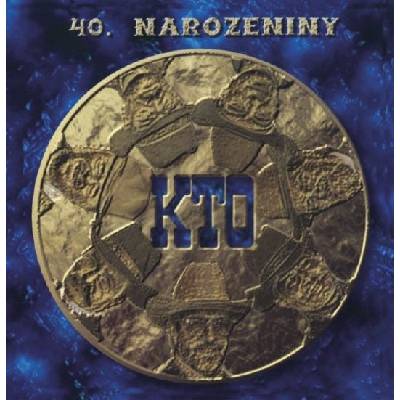 K.T.O.: 40. narozeniny CD