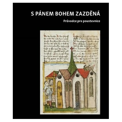 S pánem bohem zazděná