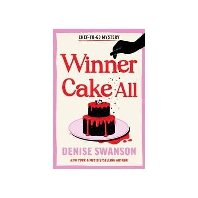 Winner Cake All - Denise Swanson