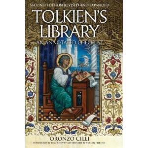 Tolkien's Library: An Annotated Checklist: Second Edition Revised and Expanded (ISBN: 9781913387778)