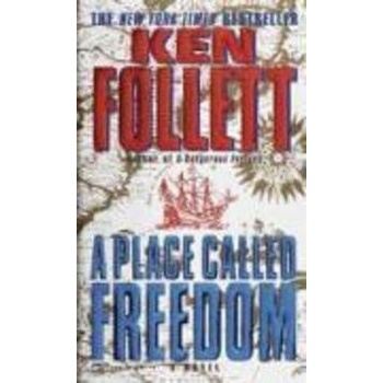 A Place Called Freedom