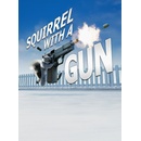 Squirrel with a Gun