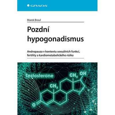 Pozdní hypogonadismus Marek Broul 2026