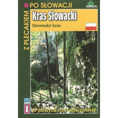 Slovenský kras - poľština - 40 pieszych tras