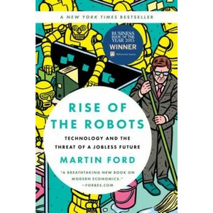 Rise of the Robots | Martin Ford (ISBN: 9780465097531)