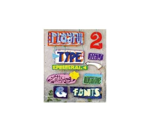 Playful Type 2 - Robert Klanten