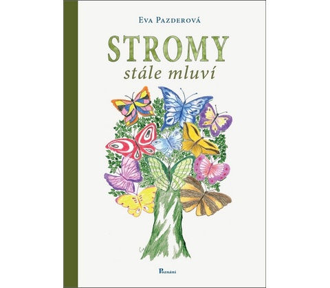 Stromy stále mluví