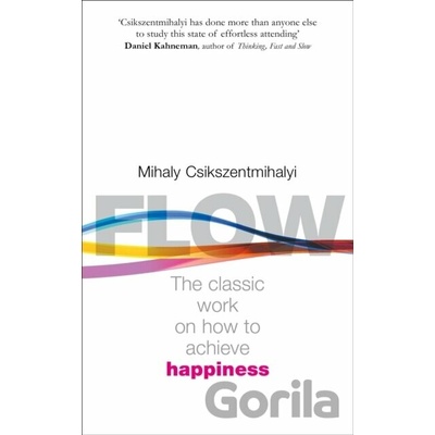 Flow Csikszentmihalyi Mihaly