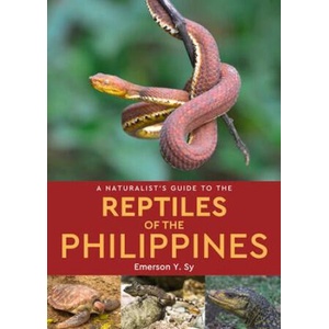 A Naturalist's Guide to the Reptiles of the Philippines (ISBN: 9781912081561)