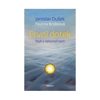 První dotek