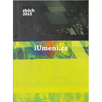 Zbůch 2015. Znovuobjevení hornické krajiny | Jakub Bacík – Lukáš Beran – Petra Boudová – Benjamin Fragner – Veronika Kastlová – Štefan Molnár – Petr Vorlík – Jan Zikmund eds.