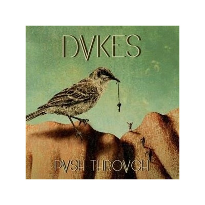 DVKES - PUSH TROUGH -DIGI- CD