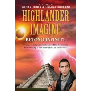Highlander Imagine | Wendy Lou Jones, Liliana Bordoni (ISBN: 9781632639523)