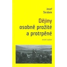 Dějiny osobně prožité a protrpěné