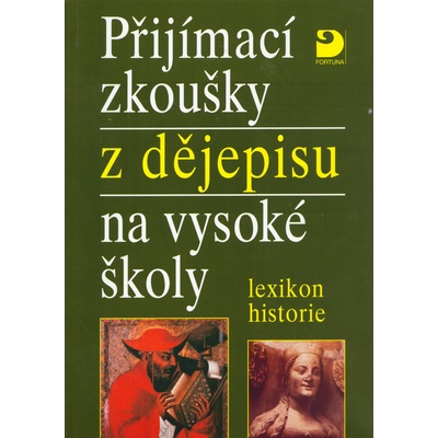 Přijímací zkoušky z dějepisu na vysoké školy
