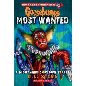 Nightmare on Clown Street (Goosebumps Most Wanted #7) | R. L. Stine (ISBN: 9780545627740)