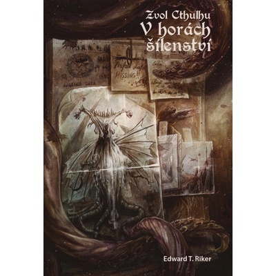 Zvol Cthulhu V horách šílenství - Edward T. Riker
